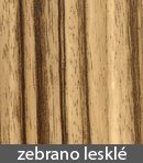 Zebrano leskle